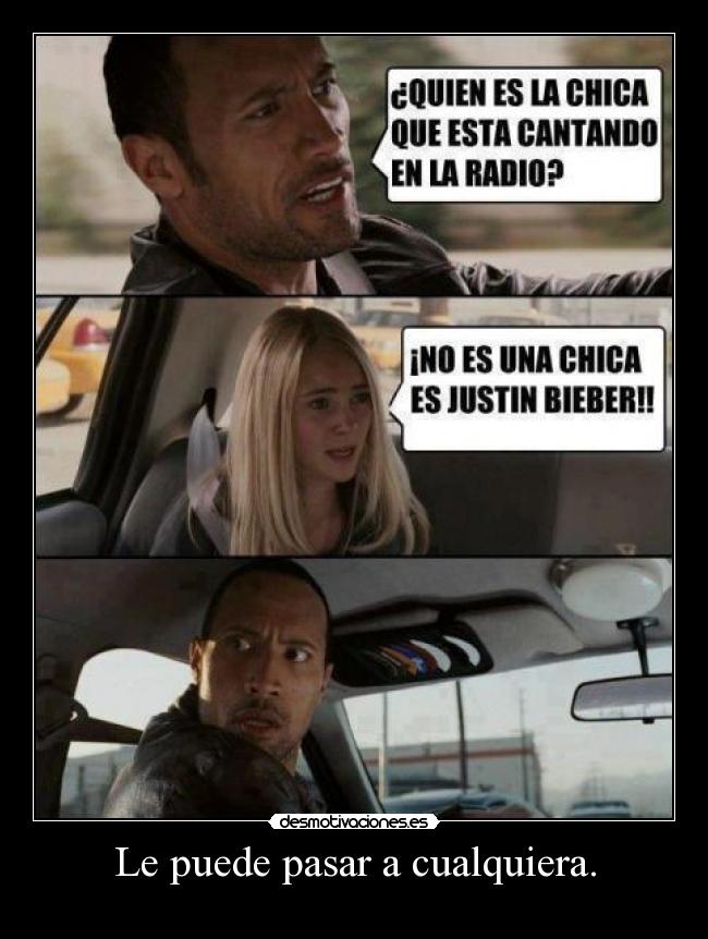 Le puede pasar a cualquiera. -