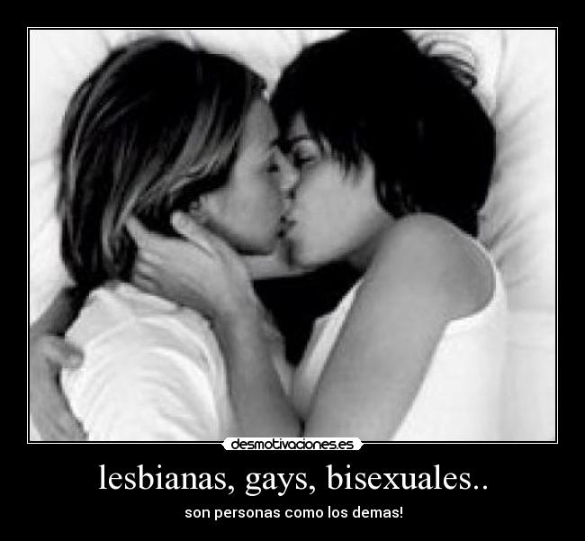 lesbianas, gays, bisexuales.. - son personas como los demas!