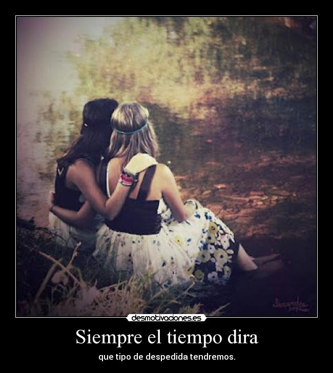 Siempre el tiempo dira - 