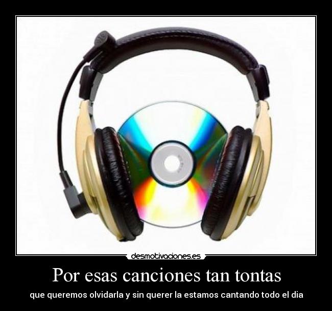 Por esas canciones tan tontas - 