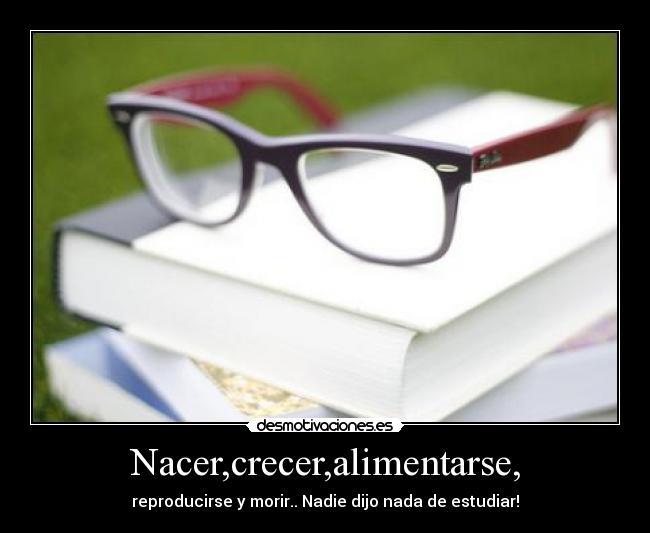 Nacer,crecer,alimentarse, - 