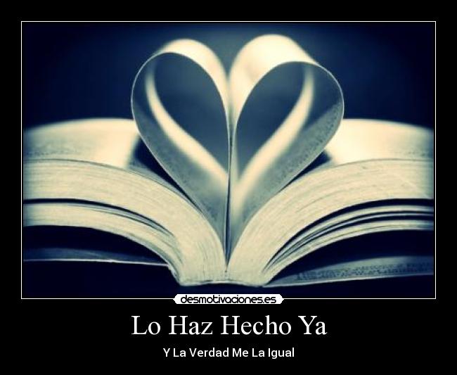 Lo Haz Hecho Ya -