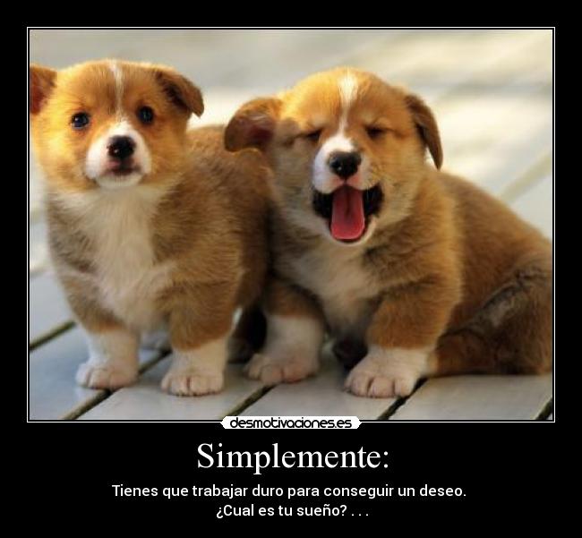 Simplemente: - 