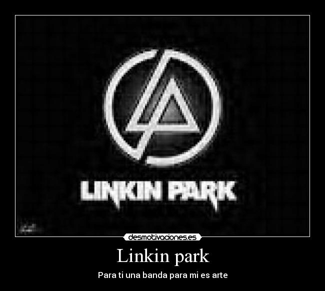 carteles linkin park para una banda para arte desmotivaciones