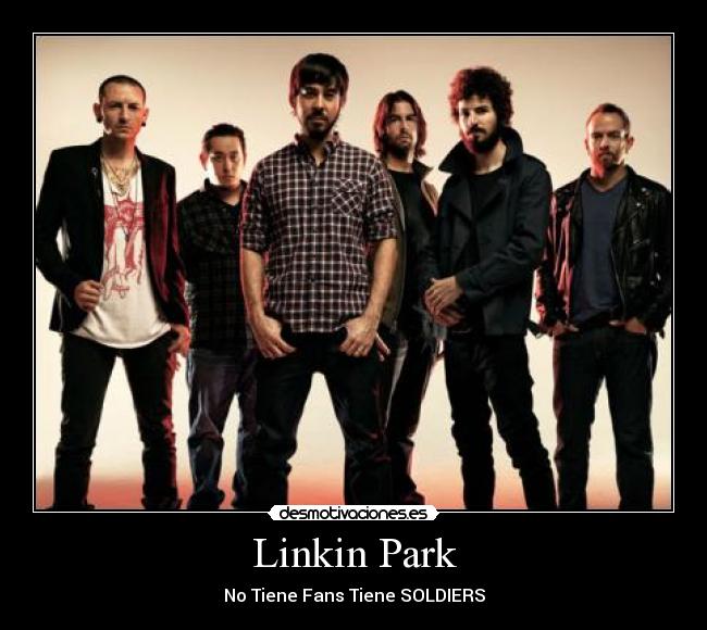 Linkin Park - No Tiene Fans Tiene SOLDIERS