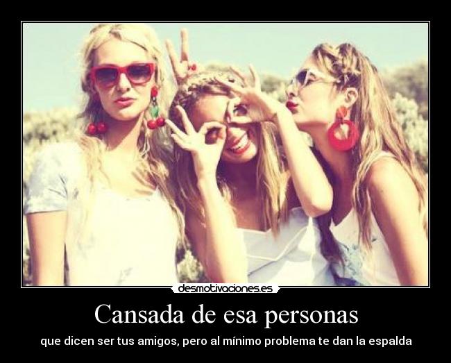 Cansada de esa personas - 