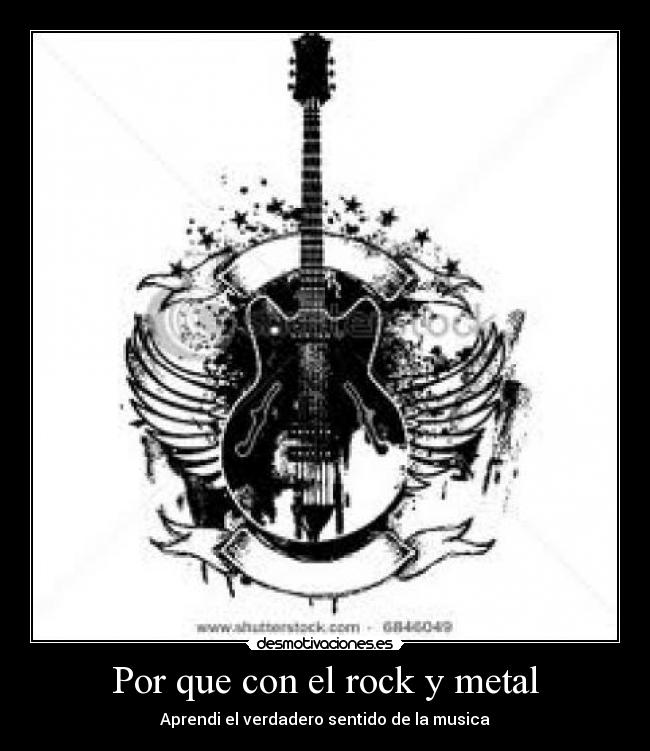 Por que con el rock y metal -
