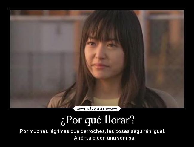 ¿Por qué llorar? -