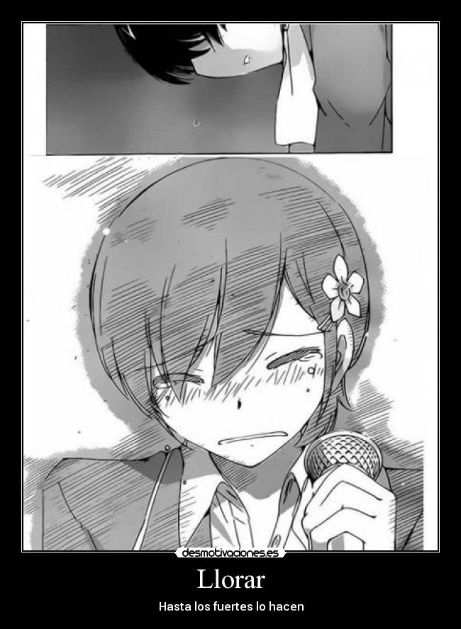 Llorar - Hasta los fuertes lo hacen