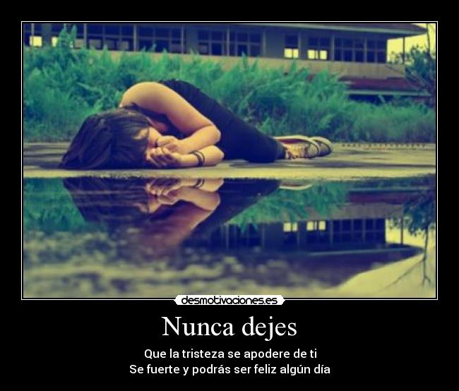 Nunca dejes -