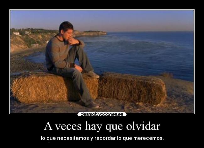 carteles olvidar olvidar shelter desmotivaciones