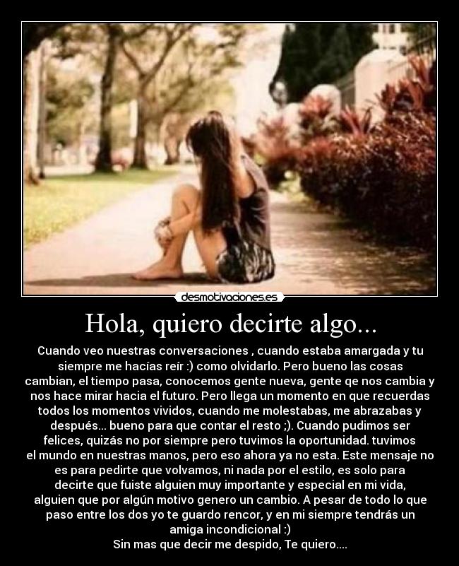 Hola, quiero decirte algo... -