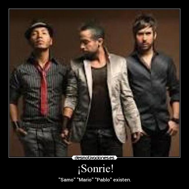 ¡Sonrie! - Samo Mario Pablo existen.