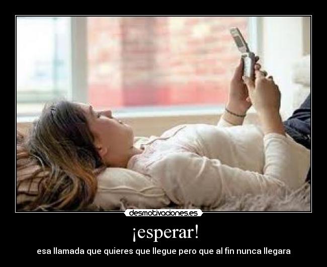 ¡esperar! - 