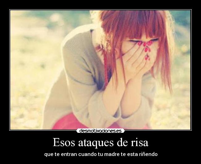 Esos ataques de risa - 