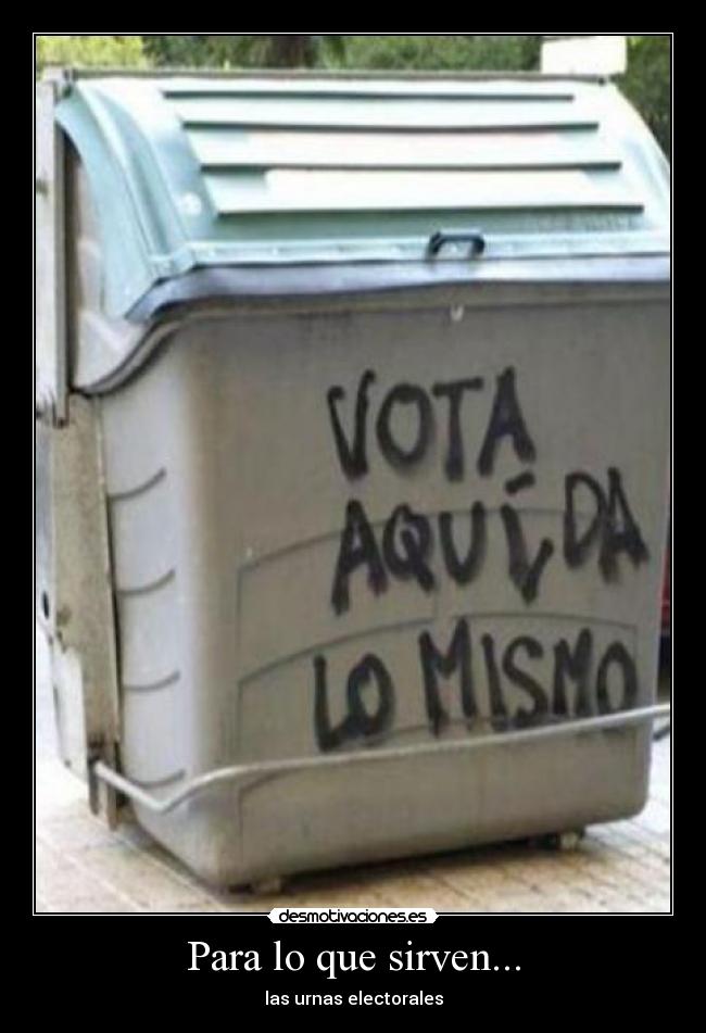 Para lo que sirven... - 