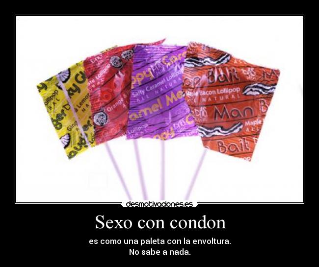 Sexo con condon -