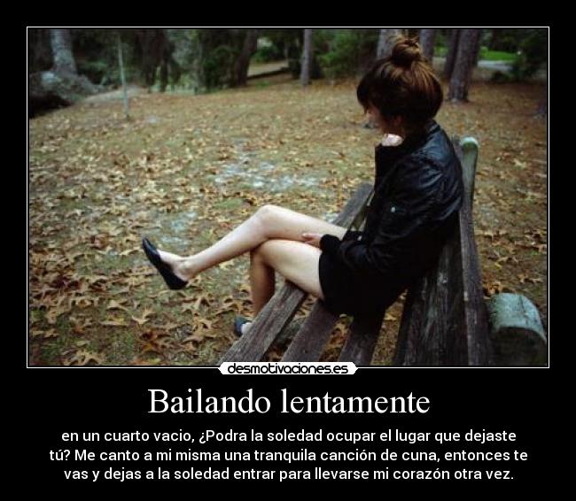 Bailando lentamente -