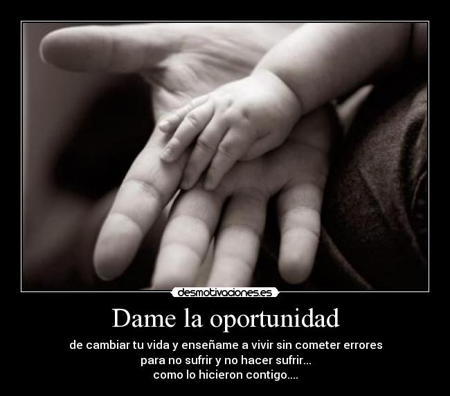 Dame la oportunidad - 