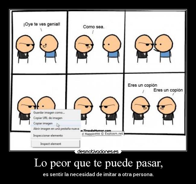 Lo peor que te puede pasar, -