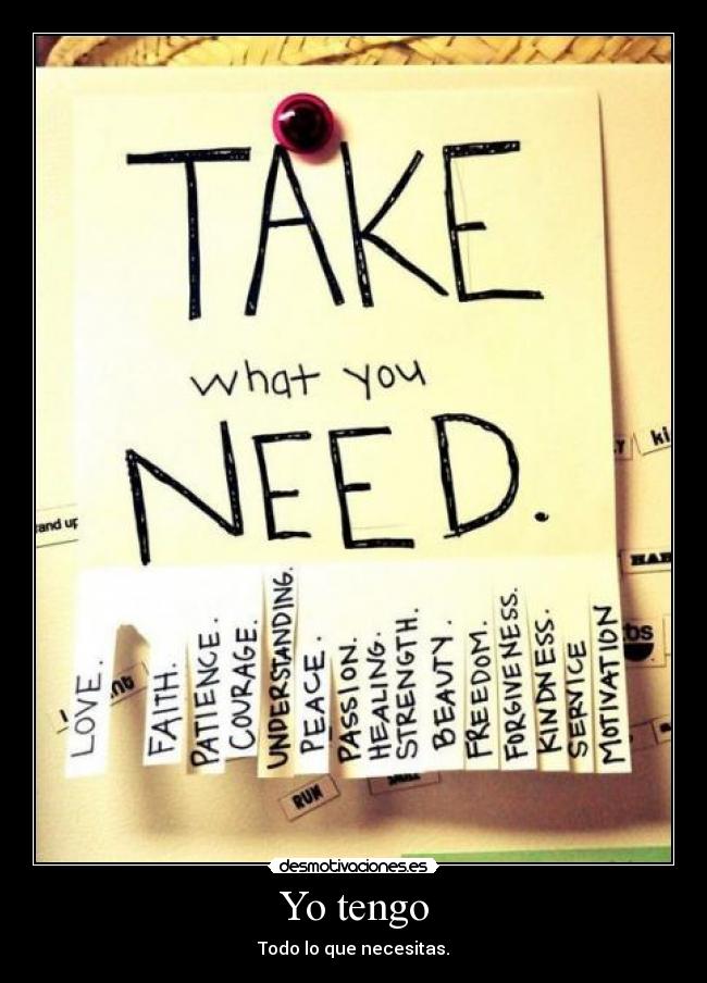 Yo tengo - Todo lo que necesitas.