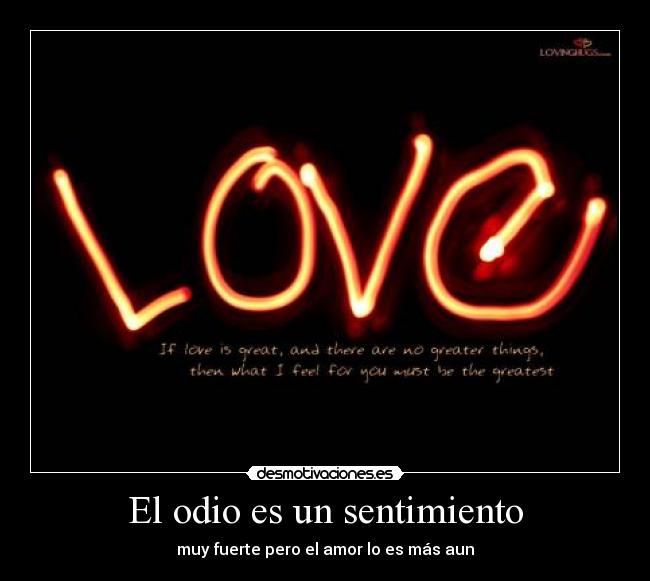 El odio es un sentimiento -