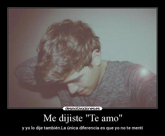 Me dijiste Te amo -