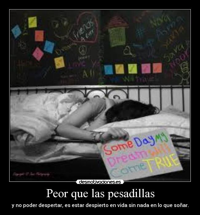 Peor que las pesadillas -