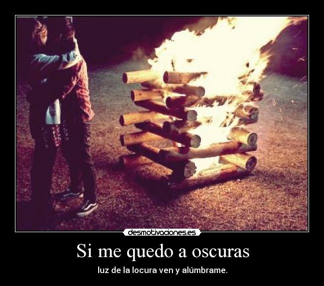Si me quedo a oscuras - 