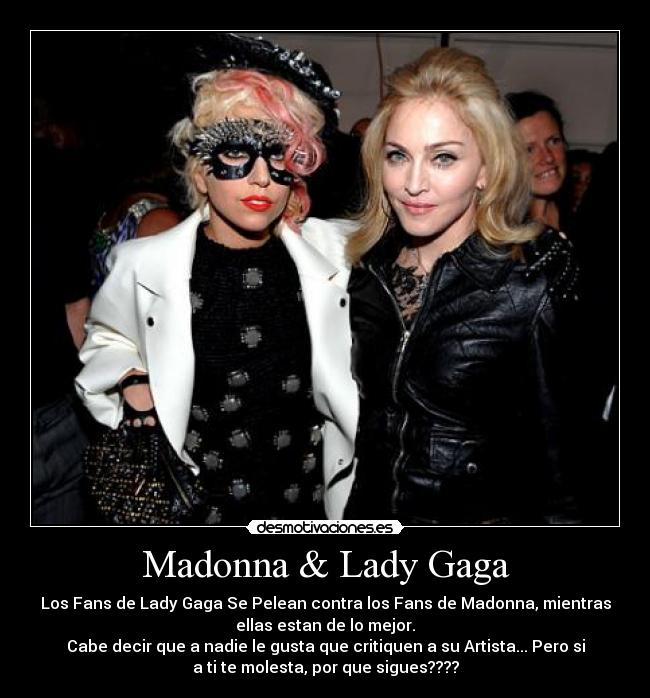 Madonna & Lady Gaga -