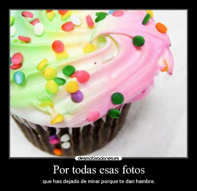 Por todas esas fotos - 