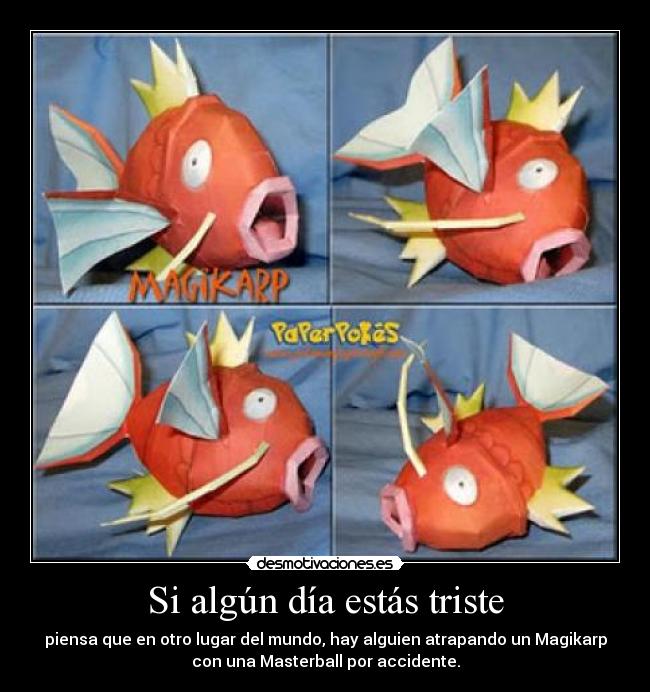 Si algún día estás triste -