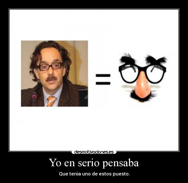 Yo en serio pensaba -
