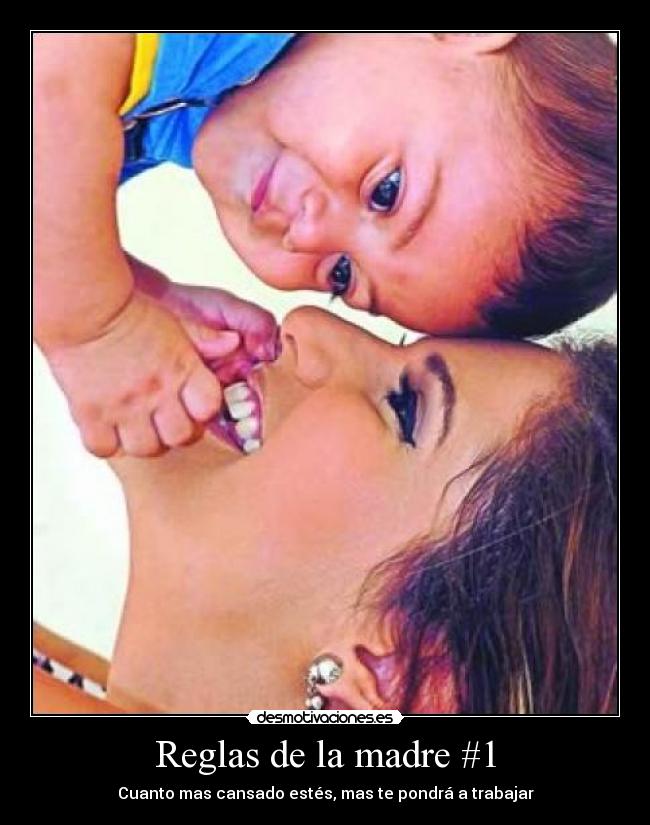 Reglas de la madre #1 -