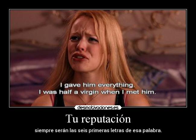 Tu reputación -