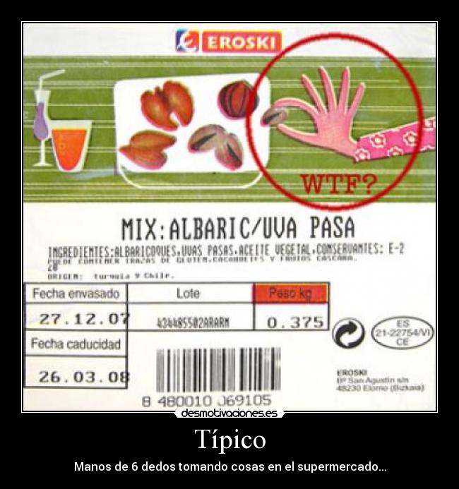 Típico - Manos de 6 dedos tomando cosas en el supermercado...