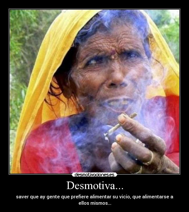 Desmotiva... -