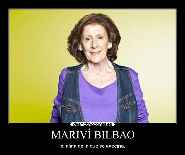 MARIVÍ BILBAO | Desmotivaciones