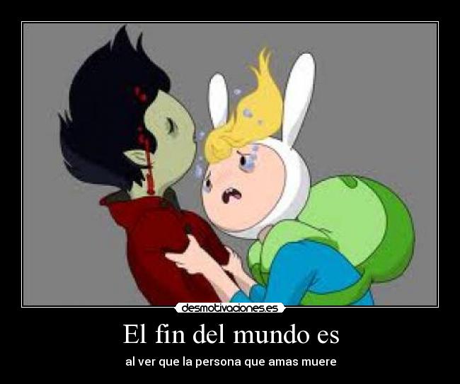 El fin del mundo es -