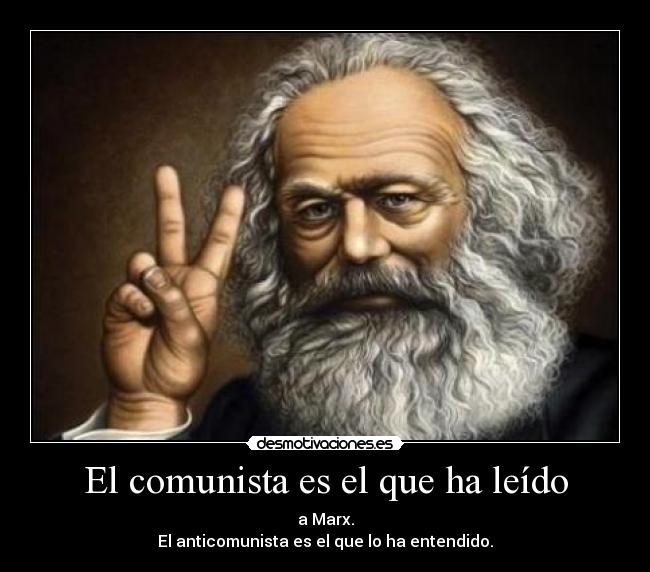 El comunista es el que ha leído - 