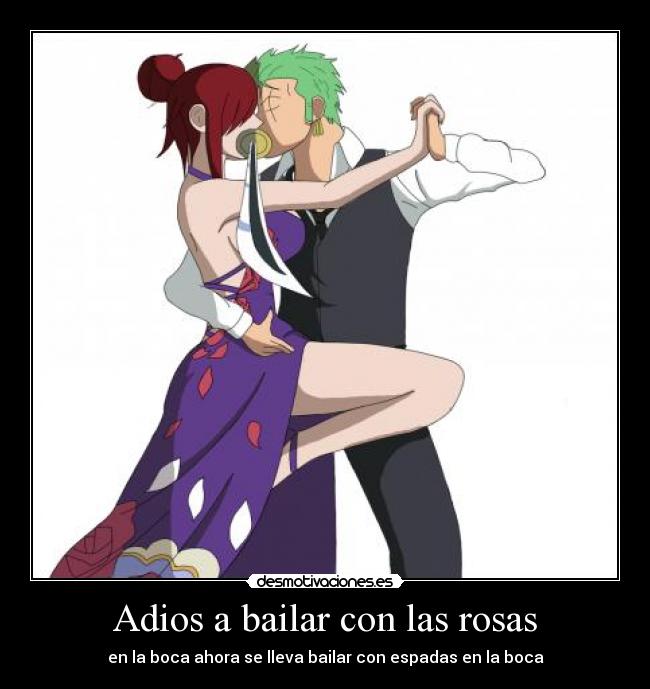 carteles mugiwarax one piece zoro este segundo cartel nuria asi que bailemos sabado eres mia desmotivaciones