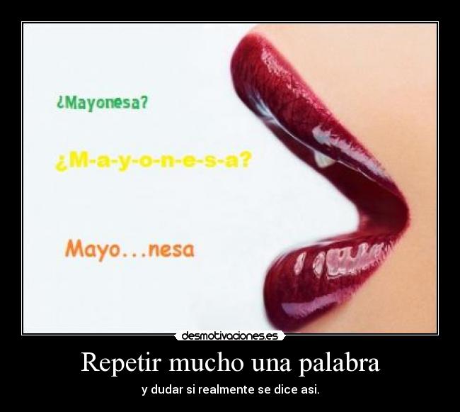 Repetir mucho una palabra - 