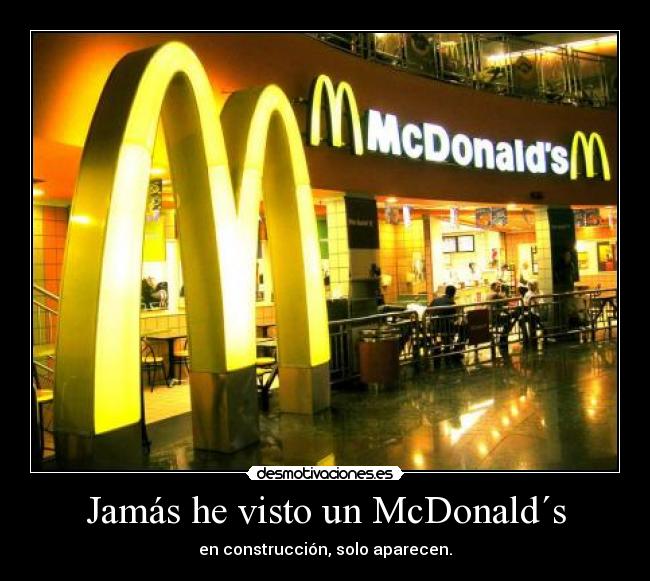 Jamás he visto un McDonald´s - 
