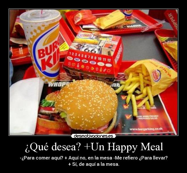 ¿Qué desea? +Un Happy Meal - 