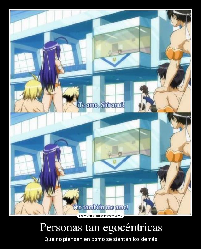 Personas tan egocéntricas - 