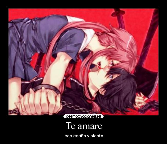 Te amare - con cariño violento