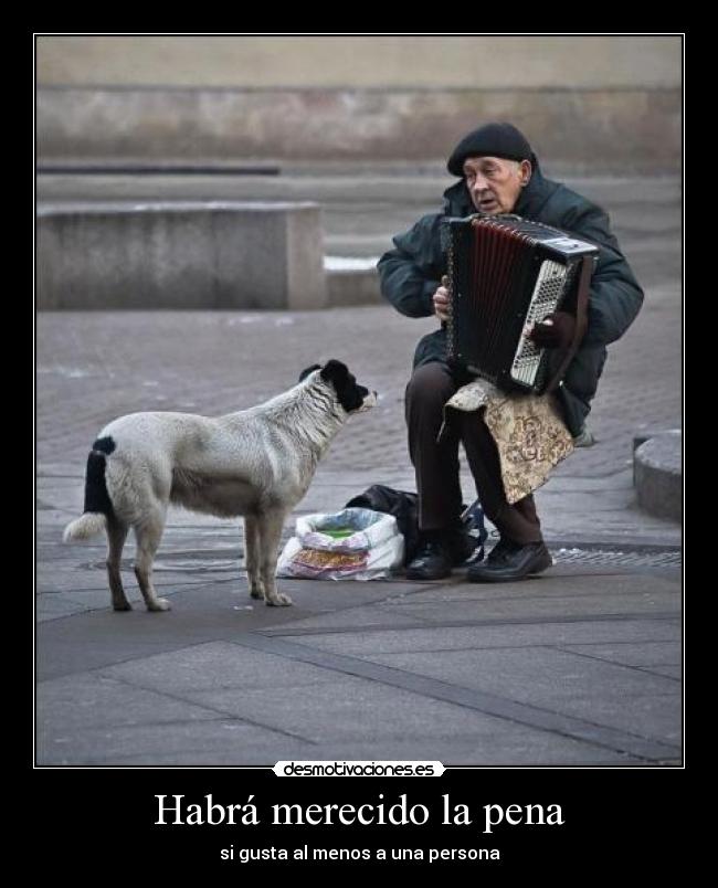 Habrá merecido la pena - 