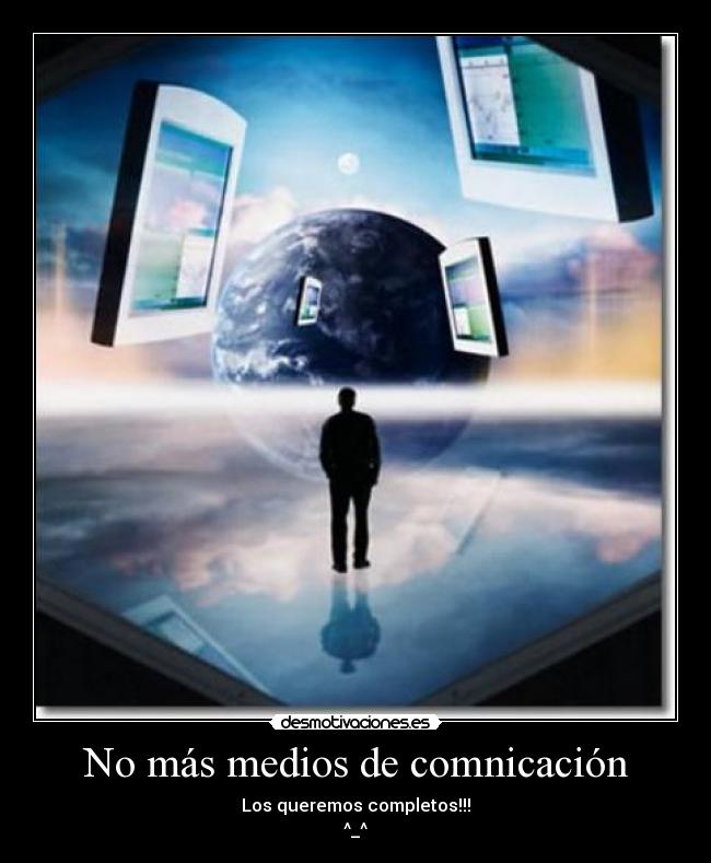 No más medios de comnicación -