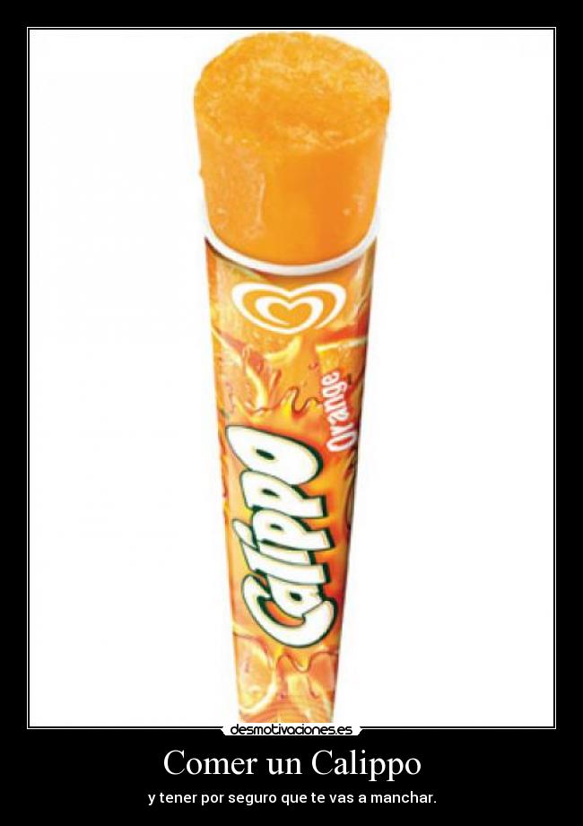 Comer un Calippo -