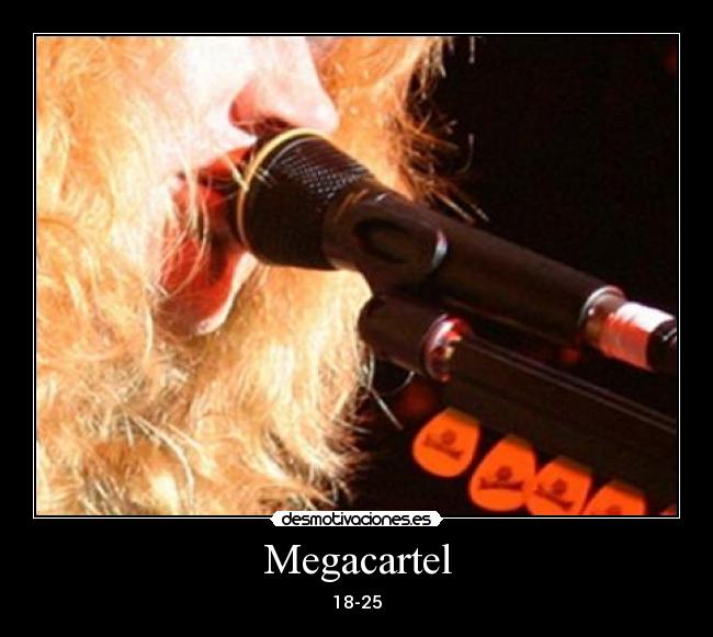 Megacartel - 18-25